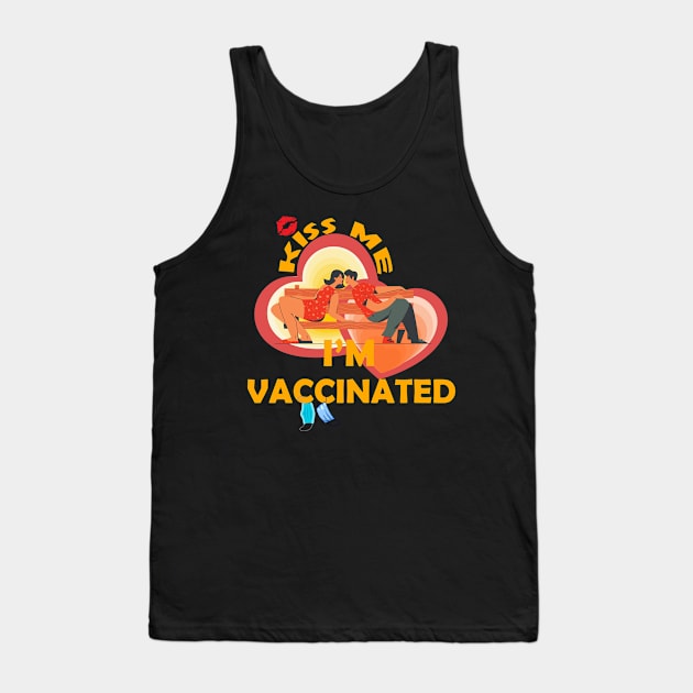 Kiss Me I'm Vaccinated Funny Design Tank Top by Green Gecko Creative